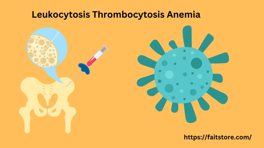 leukocytosis thrombocytosis anemia 